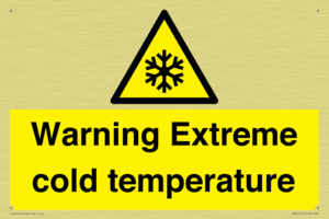 Warning Extreme cold temperature